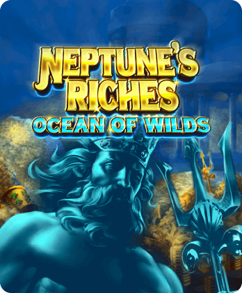 Neptune's Riches: Ocean of Wilds